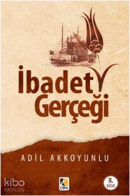 İbadet Gerçeği