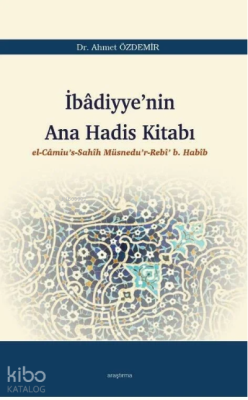 İbâdiyye’nin Ana Hadis Kitabı
