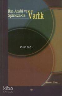 İbn Arabî ve Spinoza´da Varlık