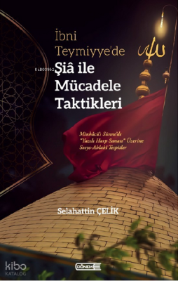 İbni Teymiyye’de Şia ile Mücadele Taktikleri