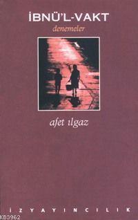 İbnü'l-Vakt (Denemeler)