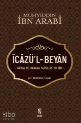 İcazü'l-Beyan Fatiha ve Bakara Sureleri Tefsiri