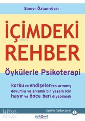 İçimdeki Rehber; Öykülerle Psikoterapi