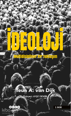 İdeoloji;Multidisipliner  Bir Yaklaşım
