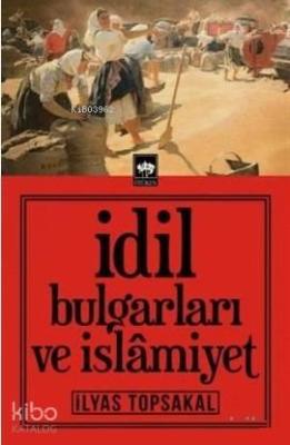 İdil Bulgarları ve İslamiyet