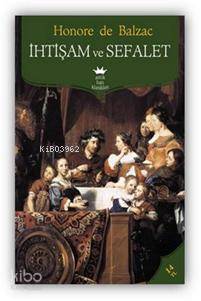 İhtişam ve Sefalet