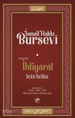 İhtiyarat (Seçkin Varlıklar) İsmail Hakkı Bursevi