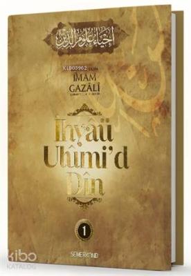 İhyaü Ulumi'd Din 1.Cilt