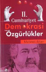 II. Cumhuriyet Demokrasi ve Özgürlükler Mehmet Altan