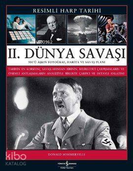 II. Dünya Savaşı (Ciltli); Resimli Harp Tarihi