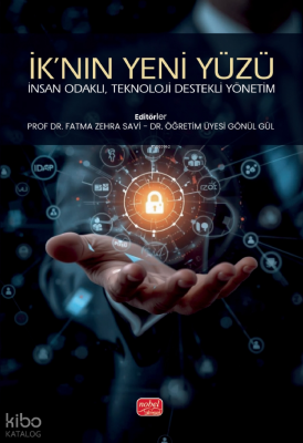 İk’nın Yeni Yüzü - İnsan Odaklı, Teknoloji Destekli Yönetim Kolektif