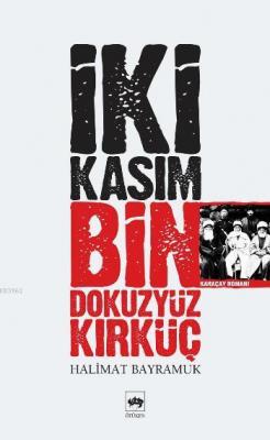 İki Kasım Bin Dokuzyüz Kırküç