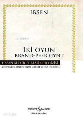 İki Oyun Henrik Ibsen
