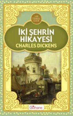 İki Şehrin Hikayesi Charles Dickens