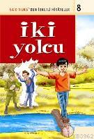 İki Yolcu Veli Sırım