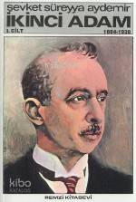 İkinci Adam 1 Şevket Süreyya Aydemir