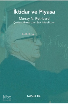İktidar ve Piyasa Murray N. Rothbard