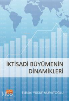İktisadi Büyümenin Dinamikleri