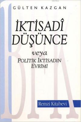 İktisadi Düşünce; Veya Politik İktisadın Evrimi