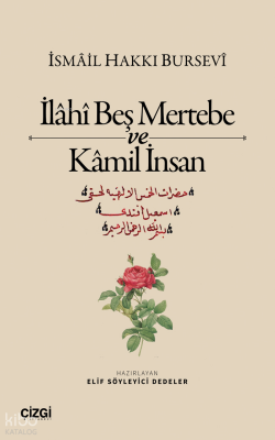 İlâhî Beş Mertebe ve Kâmil İnsan