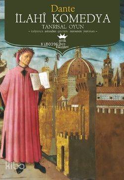 İlahi Komedya; (Tanrısal Oyun)