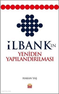 İlbank'ın Yeniden Yapılandırılması