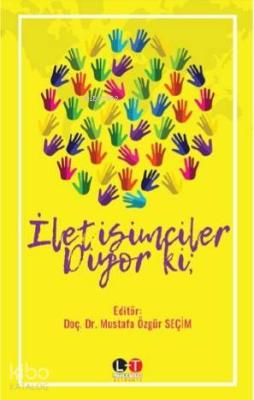 İletişimciler Diyor Ki