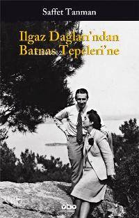 Ilgaz Dağları´ndan Batnas Tepelerine