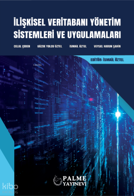 İlişkisel Veritabanı Yönetim Sistemleri ve Uygulamaları