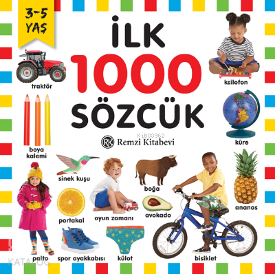 İlk 1000 Sözcük;3-5 Yaş