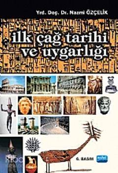 İlk Çağ Tarihi ve Uygarlığı