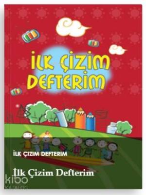 İlk Çizim Defterim Kolektif
