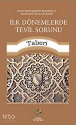 İlk Dönemlerde Tevil Sorunu