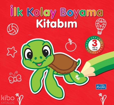 İlk Kolay Boyama Kitabım 3 Yaş Üzeri