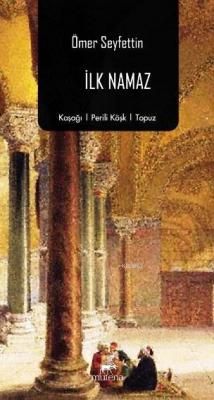 İlk Namaz