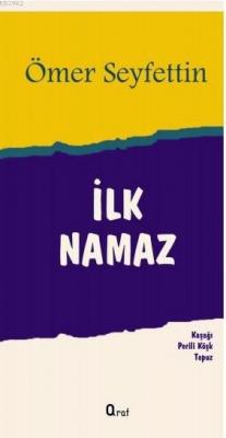 İlk Namaz