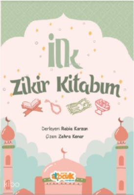İlk Zikir Kitabım Rabia Karzan