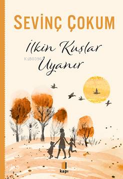 İlkin Kuşlar  Uyanır