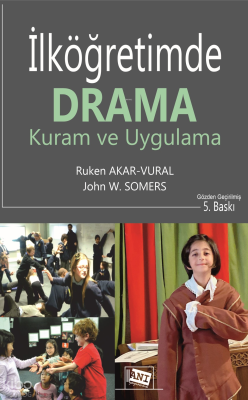 İlköğretimde Drama Kuram Ve Uygulama