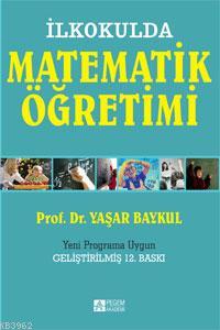 İlkokulda Matematik Öğretimi