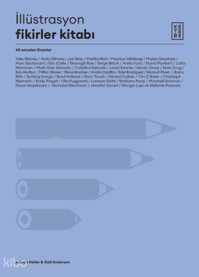 İllüstrasyon Fikirler Kitabı;40 Ustadan İlhamlar