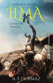 İlma Dunah'ın Terazisi A. S. Durmaz