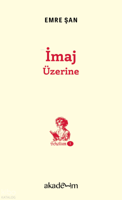 İmaj Üzerine