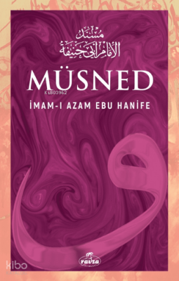 Müsned İmamı Azam Ebu Hanife