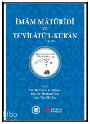 İmam Matüridi ve Tevilatül - Kur'an