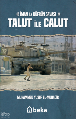 İman ile Küfrün Savaşı Talut ile Calut