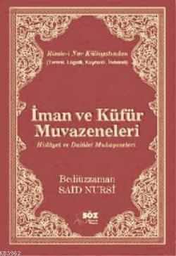 İman ve Küfür Muvazeneleri (Büyük Boy)