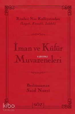 İman ve Küfür Muvazeneleri