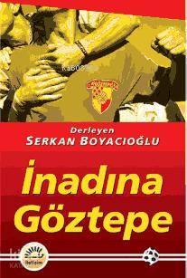 İnadına Göztepe
