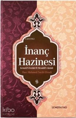 İnanç Hazinesi; Kenzü'l-Feraid fi Mesaili'l-Akaid